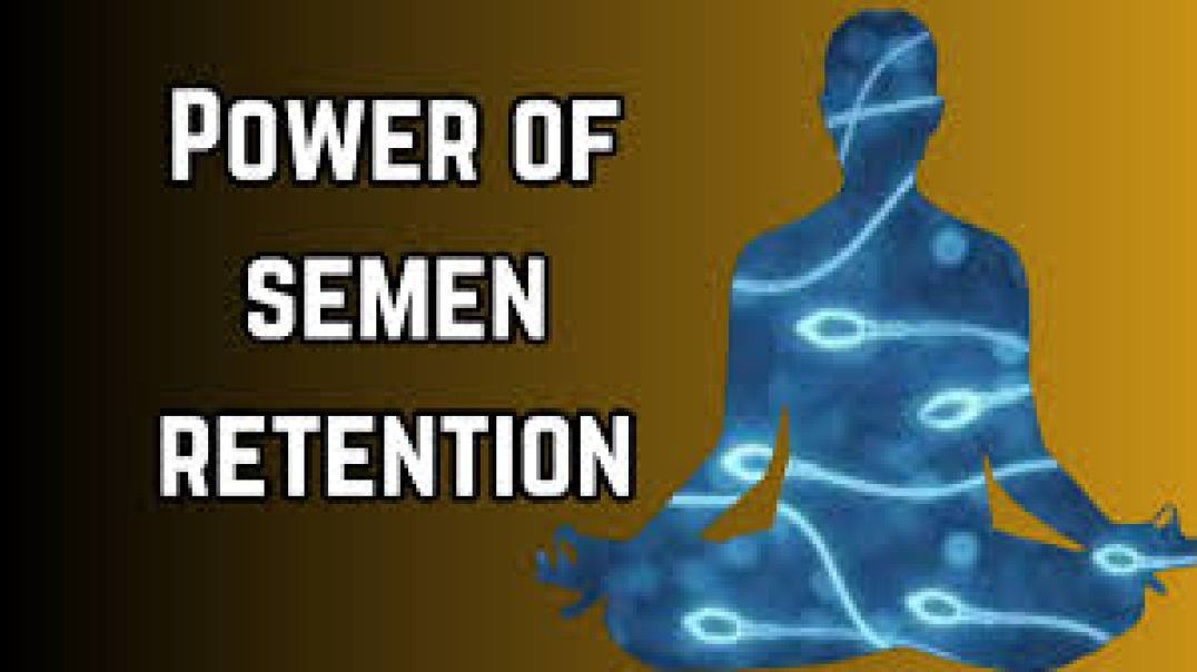 Semen Retention and Creatine: The Secret ENERGY Formula They Won't TELL YOU